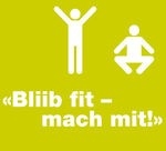 "Blib fit - mach mit"